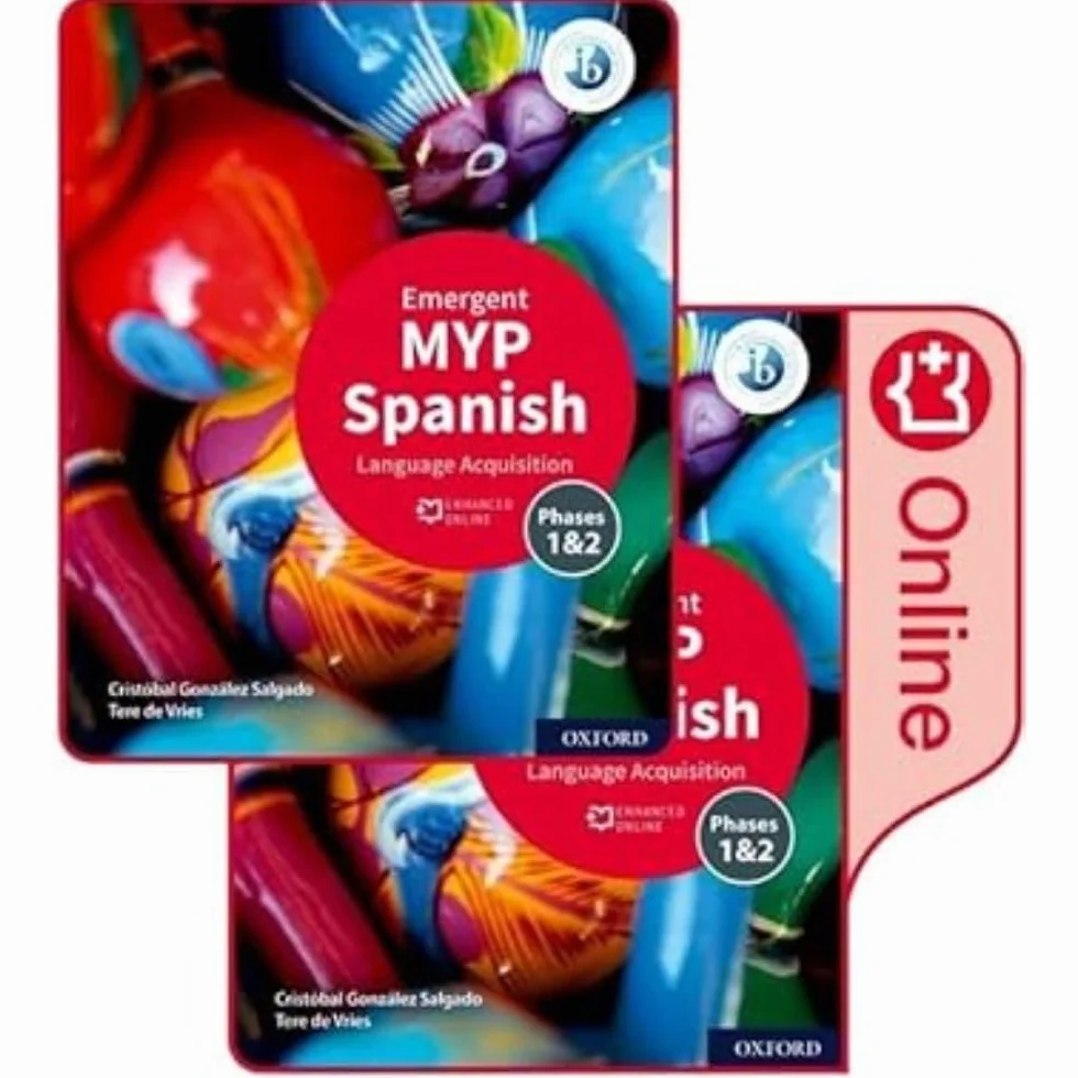 MYP Spanish Language Acquisition (Emergent) Print and Enhanced Online Course Book Pack