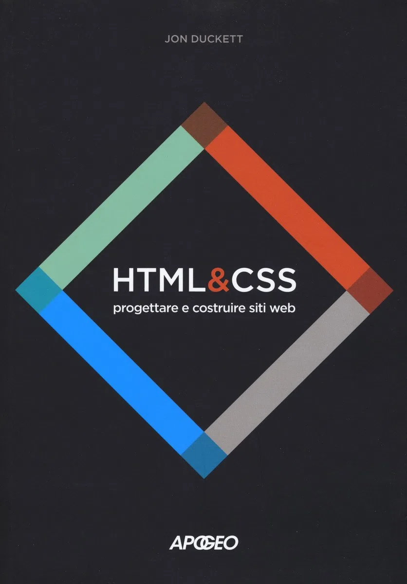 HTML e CSS. Progettare e costruire siti web. Con Contenuto digitale per download e accesso online