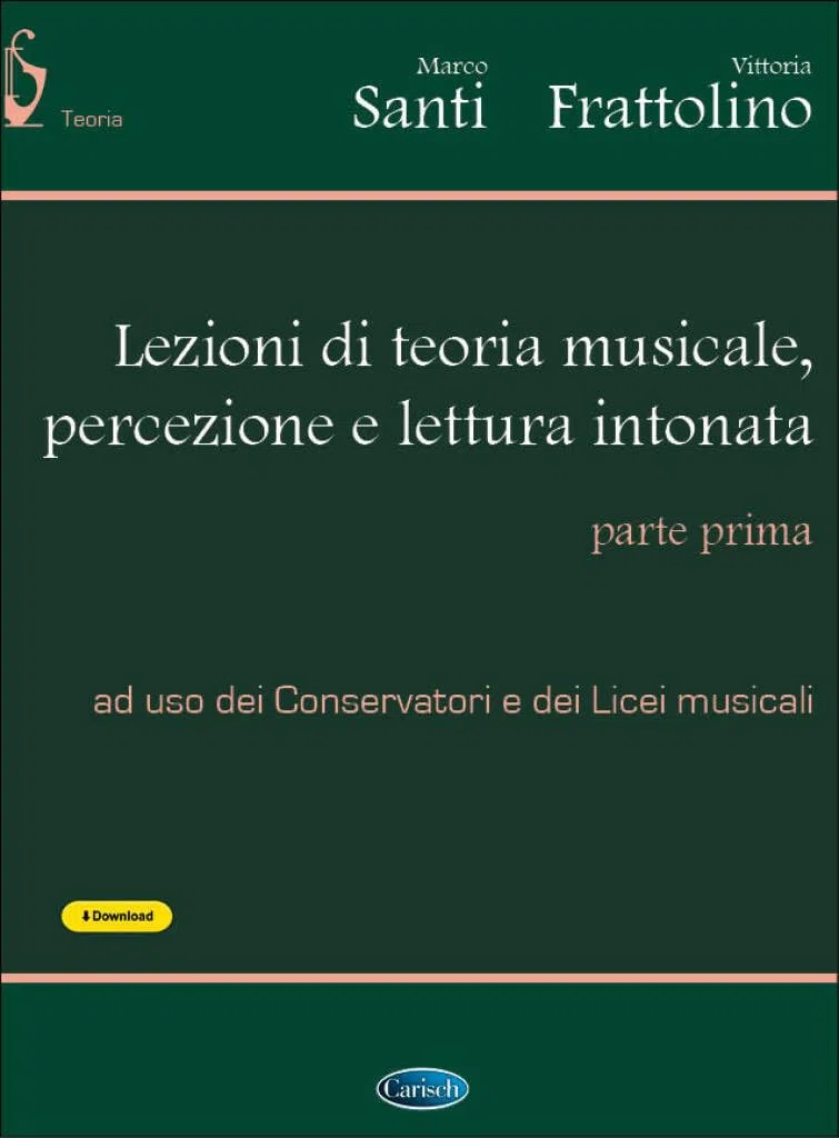 Lezioni di Teoria Musicale Percezione e Lettura Intonata. Vol. 1