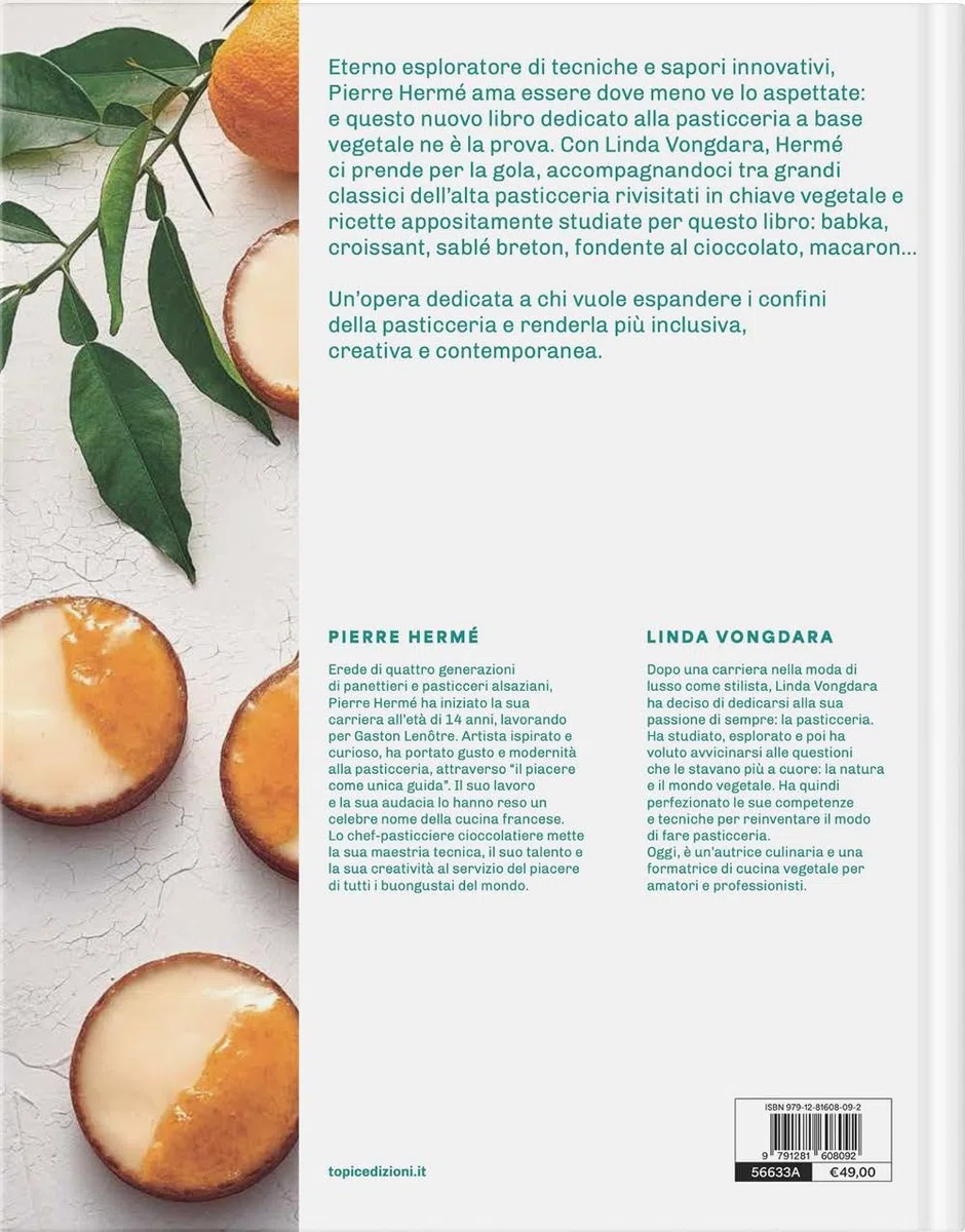 Pâtisserie végétale. Una nuova chiave per l'alta pasticceria