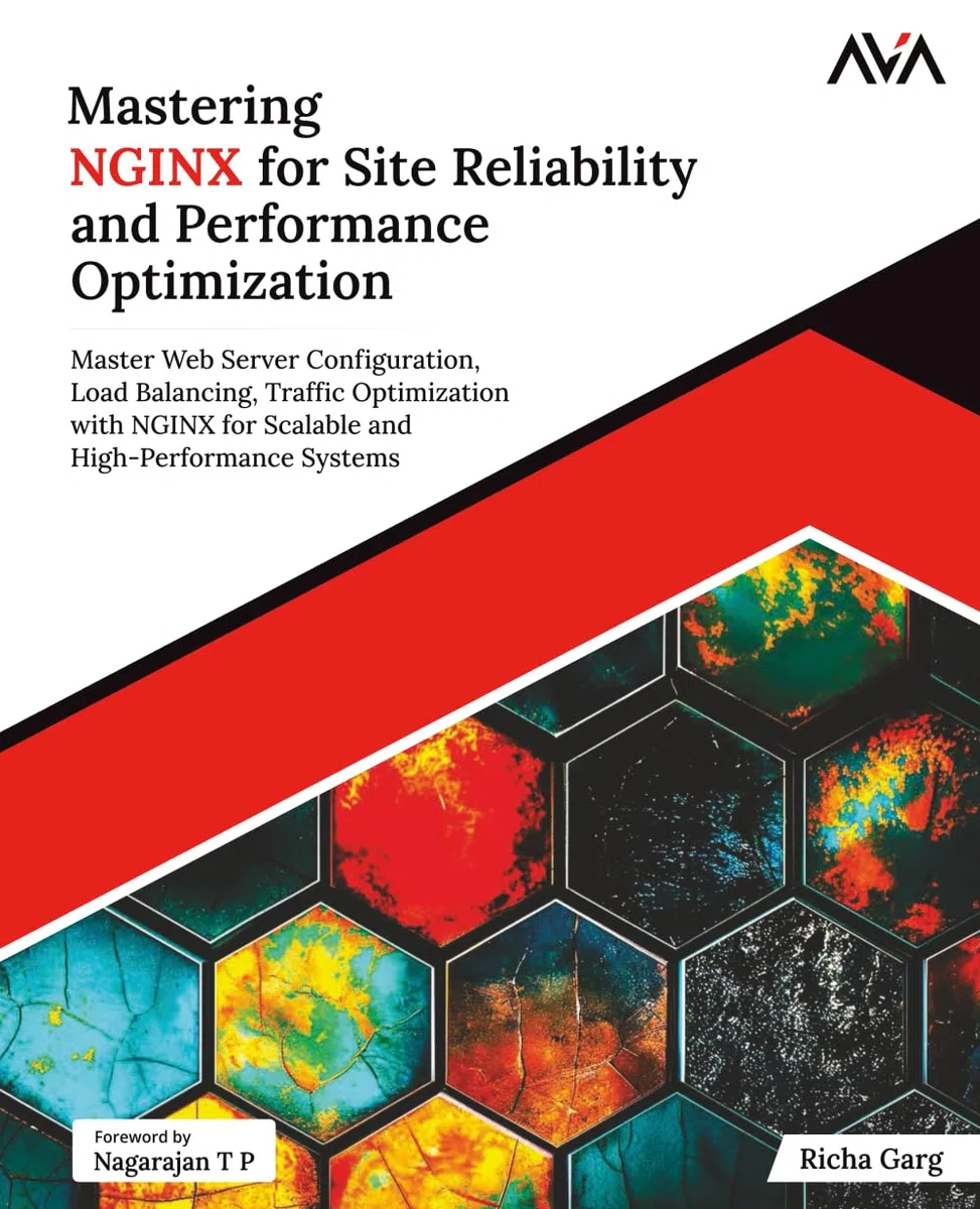 Mastering NGINX for Site Reliability and Performance Optimization: Master Web Server Configuration, Load Balancing, Traffic Optimization with NGINX ... High-Performance Systems (English Edition)