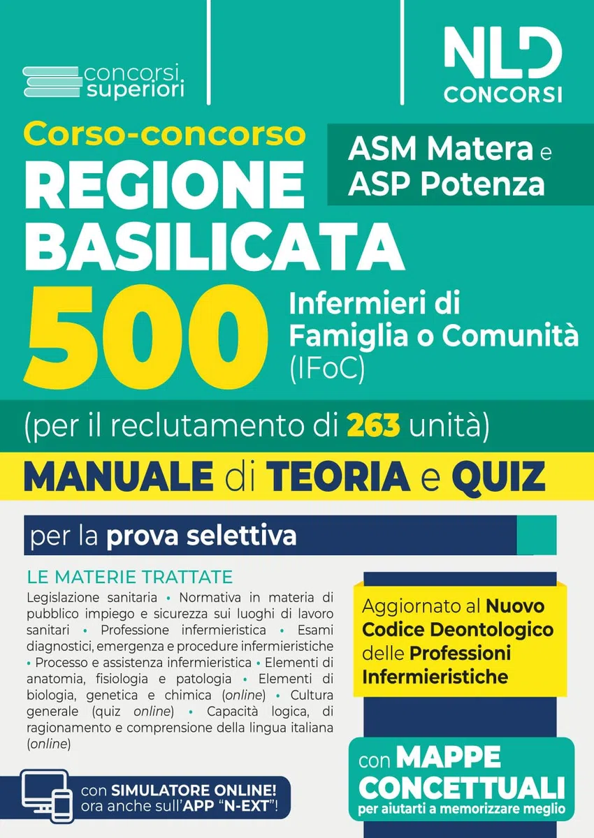 Corso-concorso Regione Basilicata 500 infermieri (IFoC). Manuale di teoria e quiz per la prova preselettiva. Con software di simulazione