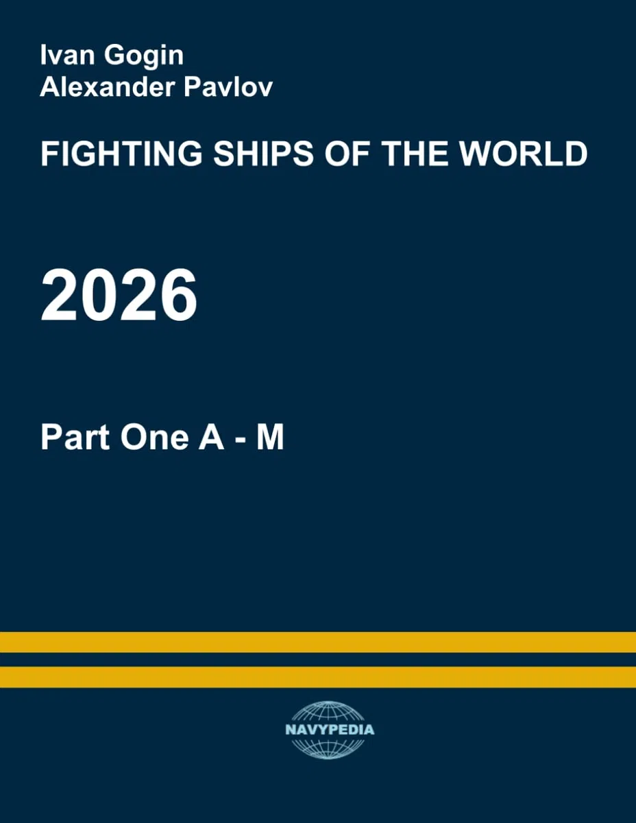 Fighting ships of the world 2026. Part One. A - M