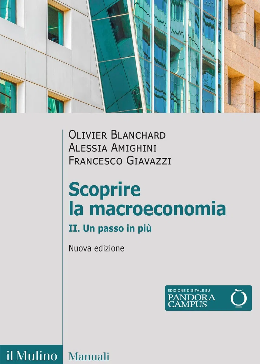 Scoprire la macroeconomia. Nuova ediz.. Un passo in più (Vol. 2)