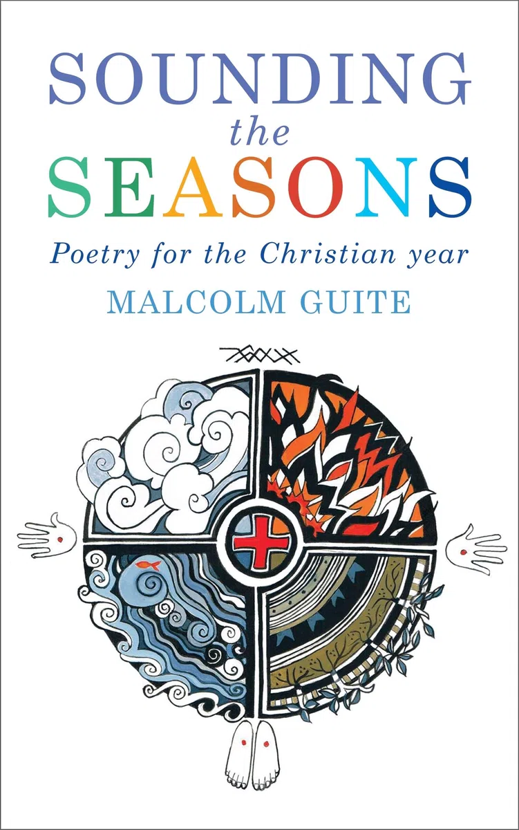 Sounding the Seasons: Seventy Sonnets for the Church Year