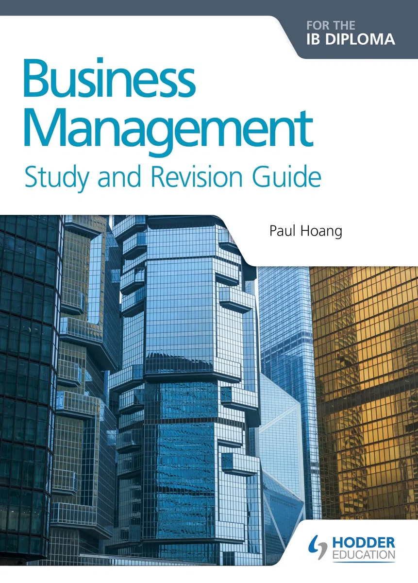 Business Management Study & Revision Guide: Ib Diploma