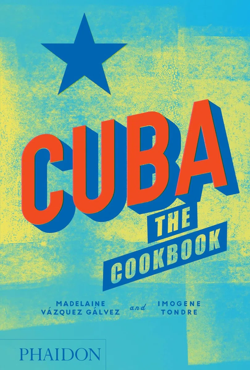 Cuba: The Cookbook [Lingua inglese]