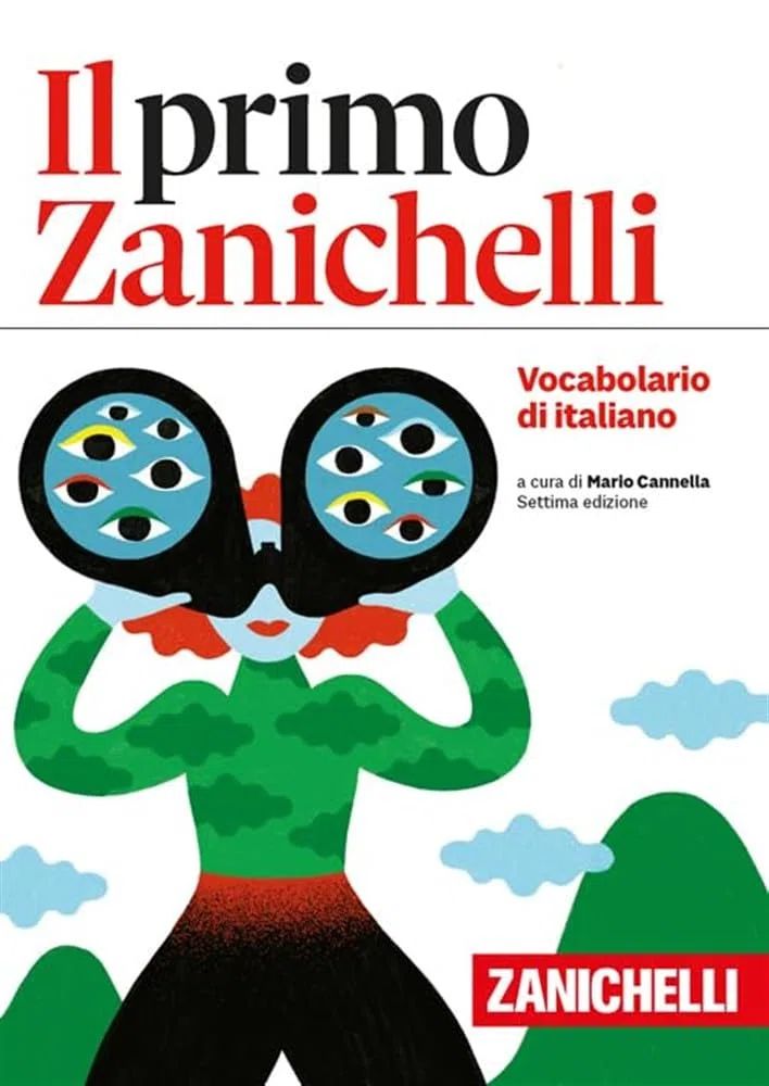 Il primo Zanichelli. Vocabolario di italiano