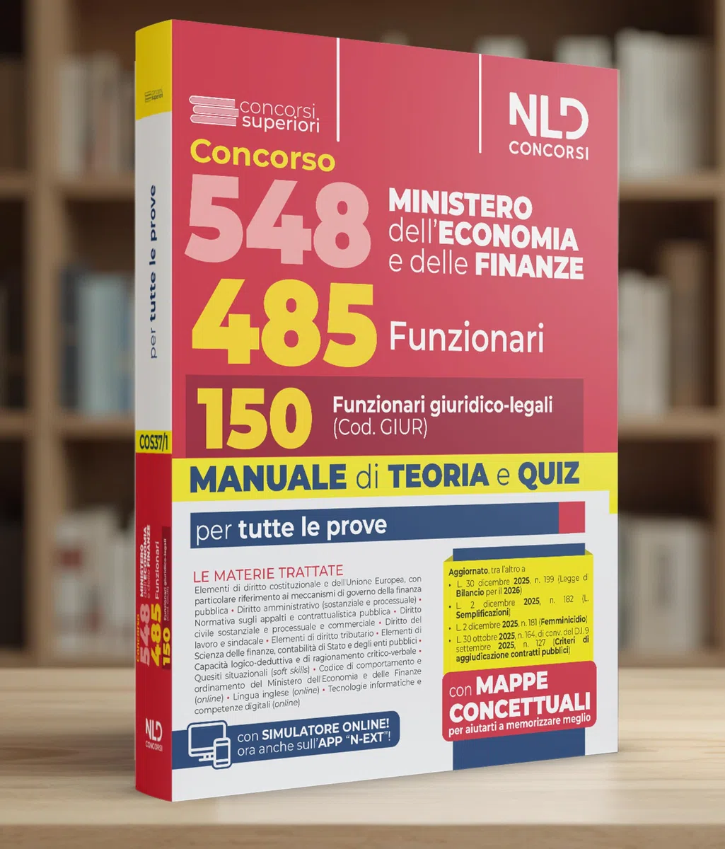 Concorso 548 Ministero dell'Economia e delle Finanze di cui 485 funzionari. Manuale per il profilo da 150 funzionari giuridico-legali (Cod. GIUR) completo di teoria e quiz
