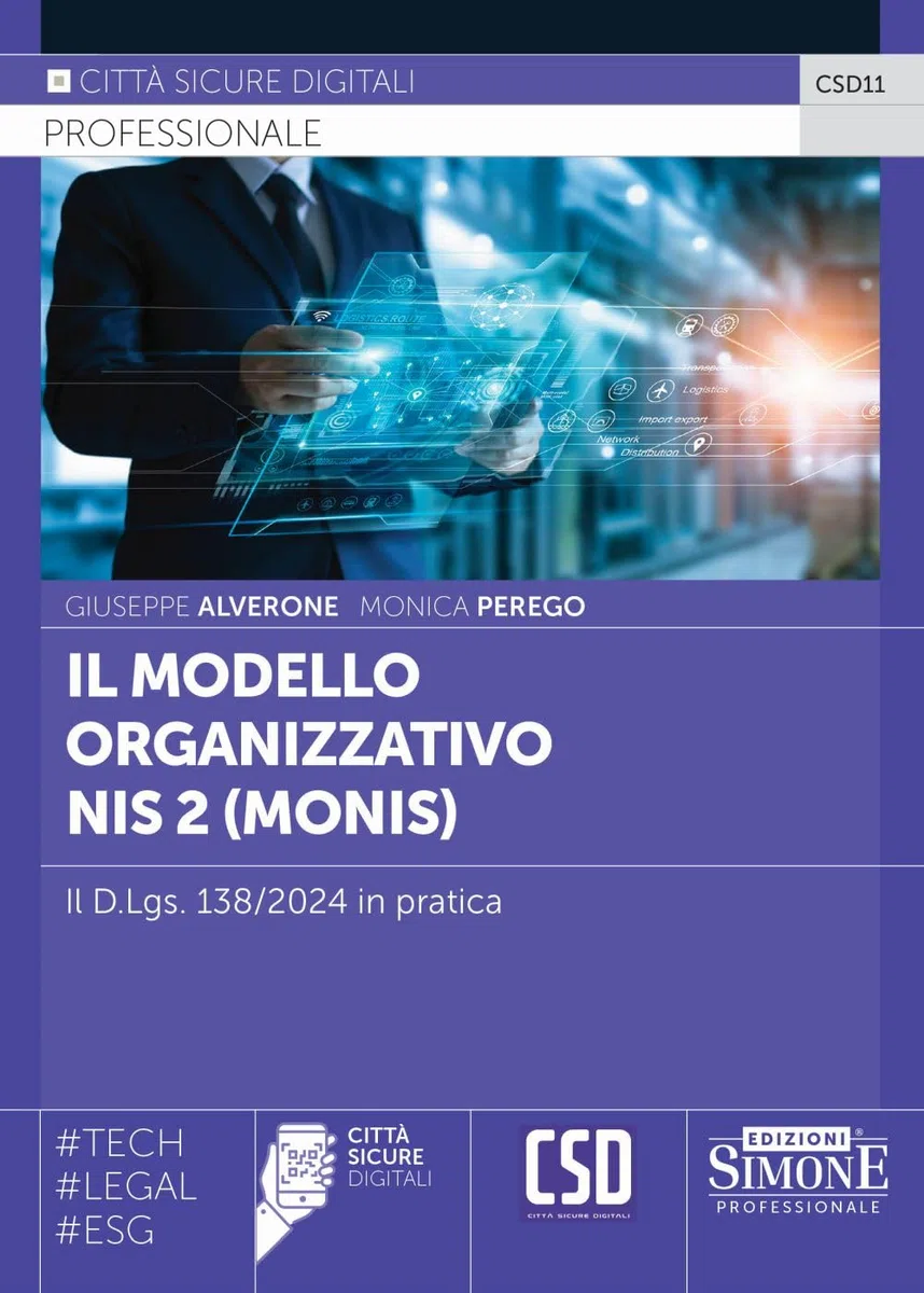 Il modello organizzativo NIS2 (Monis). Il D.Lgs. 138/2024 in pratica