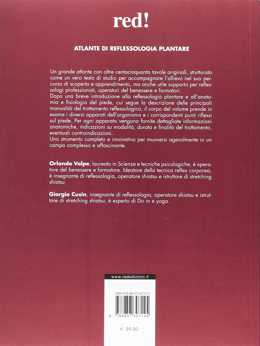 Atlante di reflessologia plantare. Uno strumento di studio completo e innovativo per operatori e appassionati della materia. Ediz. illustrata
