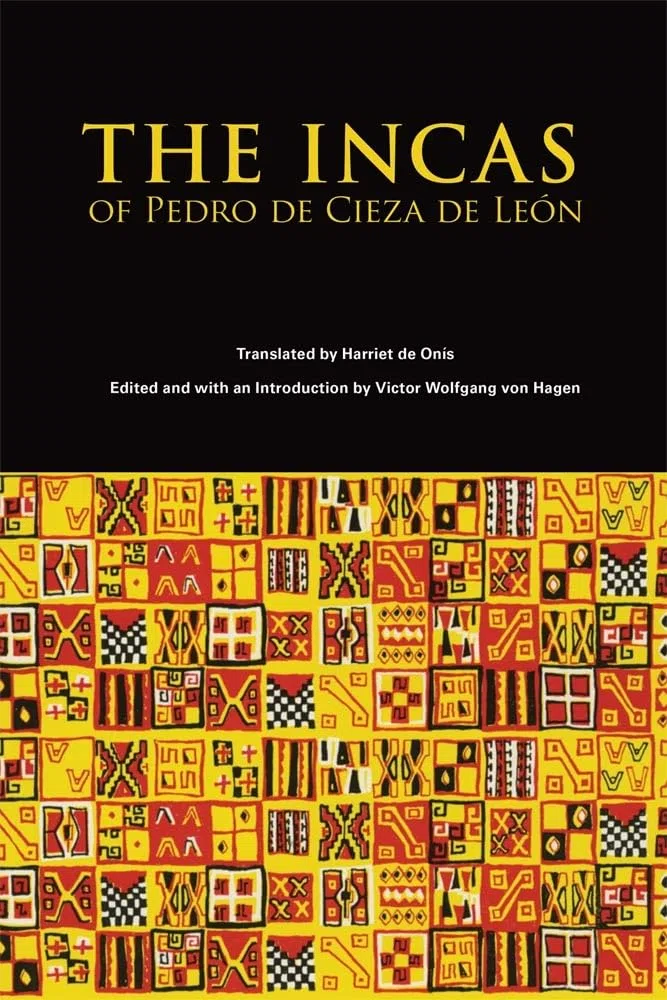 The Incas of Pedro Cieza De Leon: 53