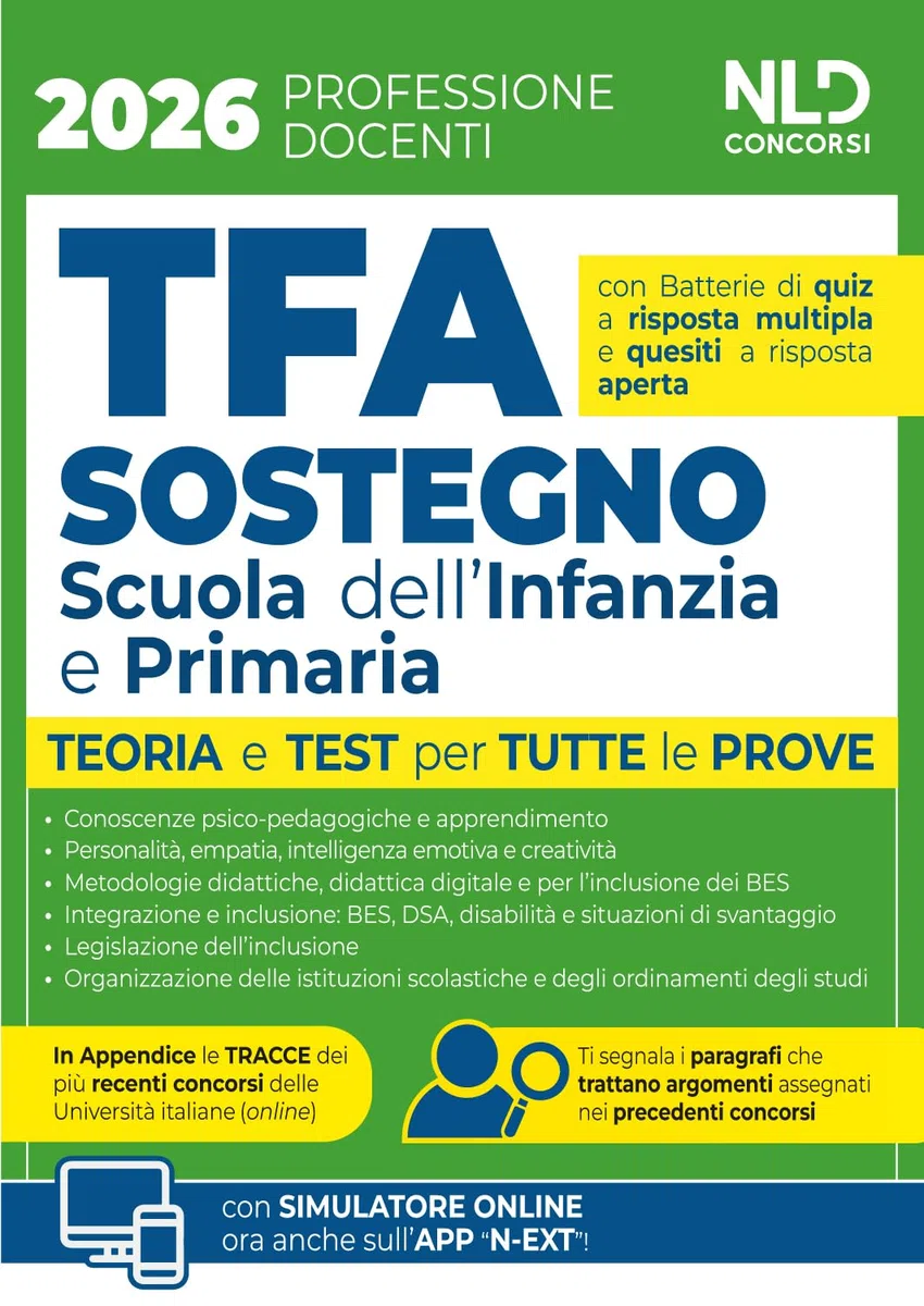 Manuale TFA sostegno per la scuola dell'infanzia e primaria 2026 con teoria e test per tutte le prove e prove assegnate nei precedenti concorsi. Con espansione online