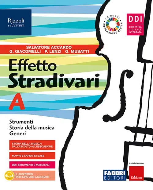 Effetto Stradivari. Con #lamusicanonsiferma. Per la Scuola media. Con e-book. Con espansione online (Vol. A-B)