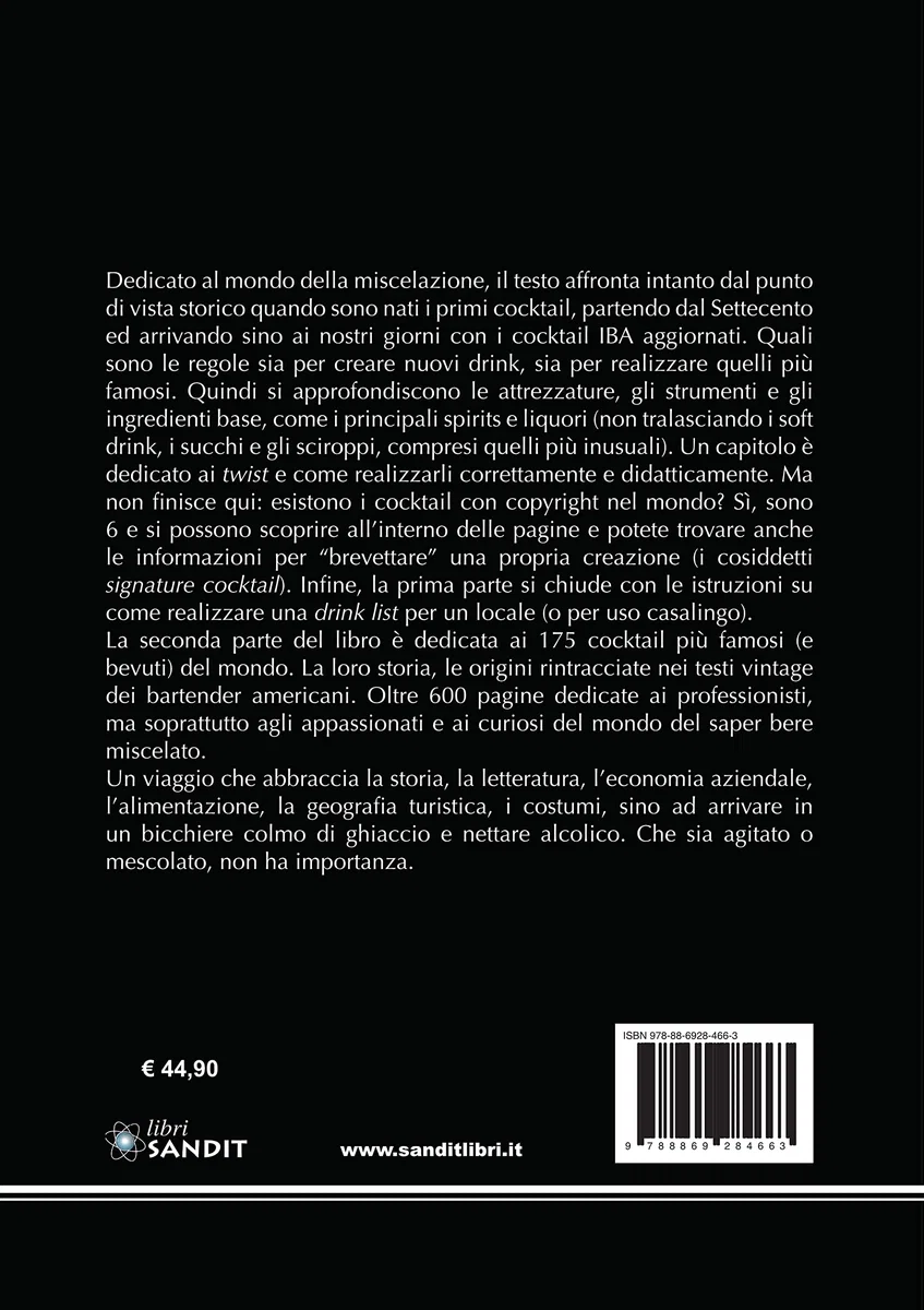 Il grande libro del cocktail. Tecniche, storia e curiosità dei cocktail più famosi del mondo