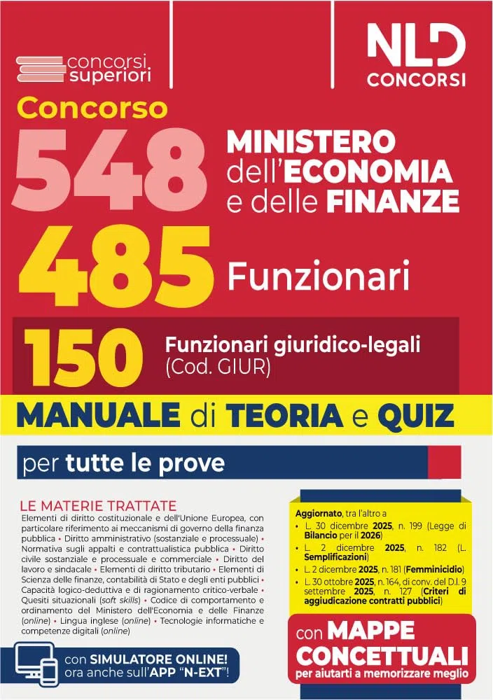 Concorso 548 Ministero dell'Economia e delle Finanze di cui 485 funzionari. Manuale per il profilo da 150 funzionari giuridico-legali (Cod. GIUR) completo di teoria e quiz