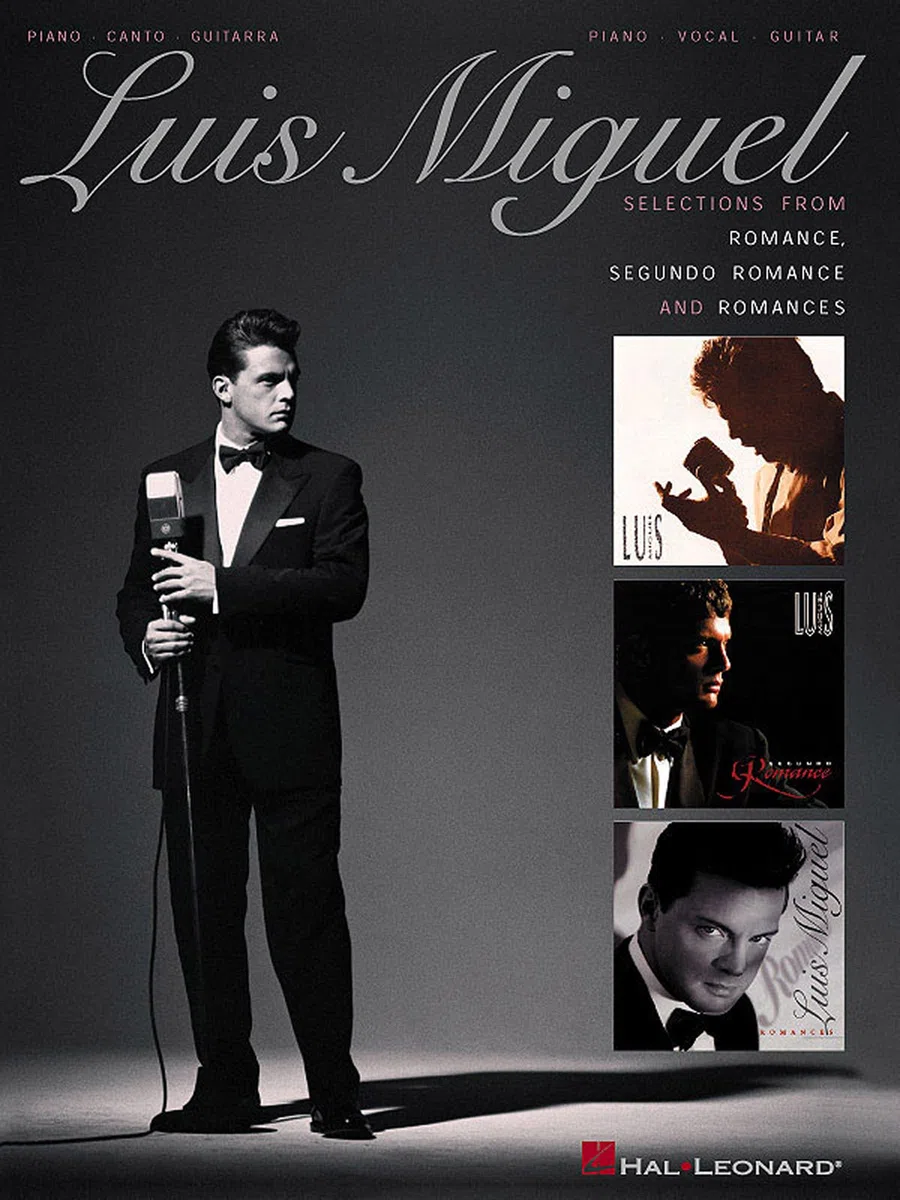 Luis Miguel: Selections from Romance, Segundo Romance, and Romances