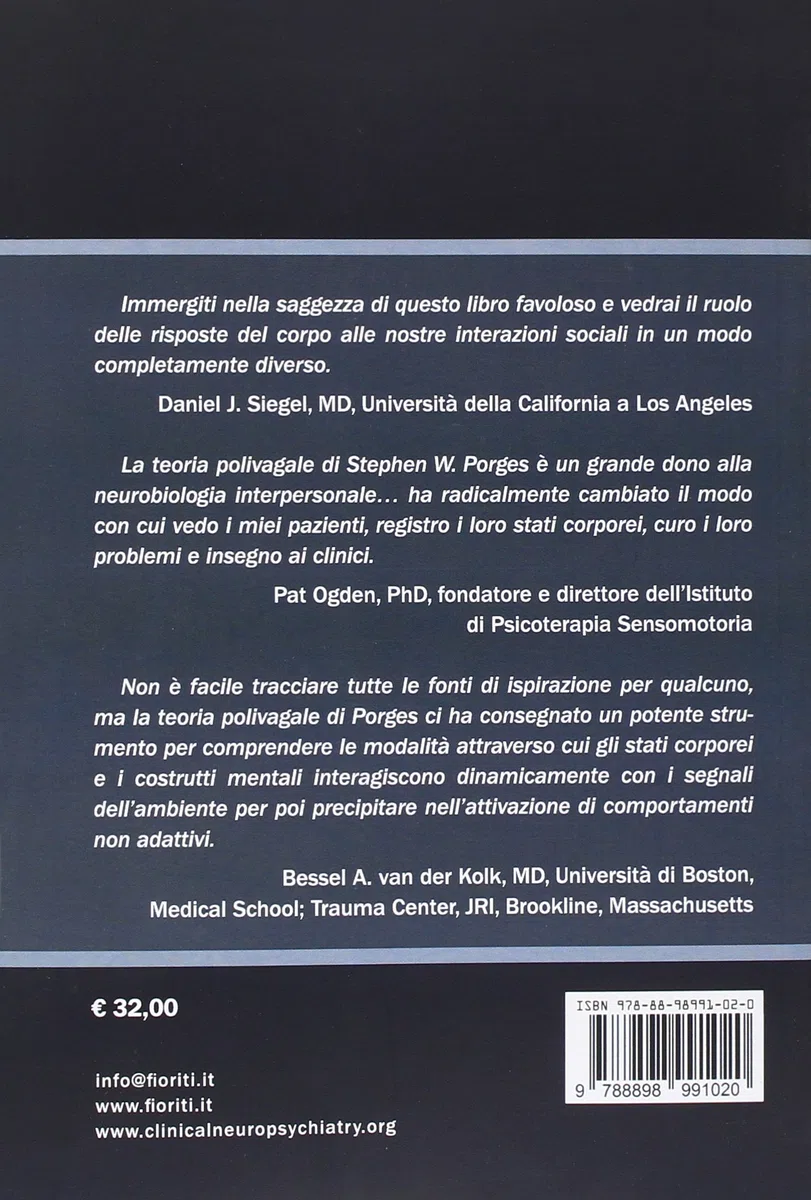 La teoria polivagale. Fondamenti neurofisiologici delle emozioni, dell'attaccamento, della comunicazione e dell'autoregolazione