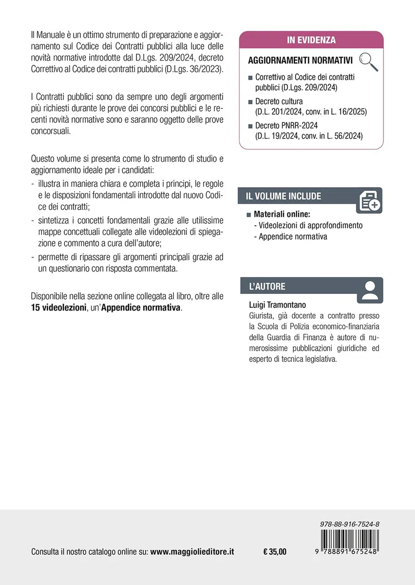 Contratti pubblici. Dopo il Decreto Correttivo (D.Lgs. 209/2024). Sintesi e schemi per concorsi. Con video-lezioni