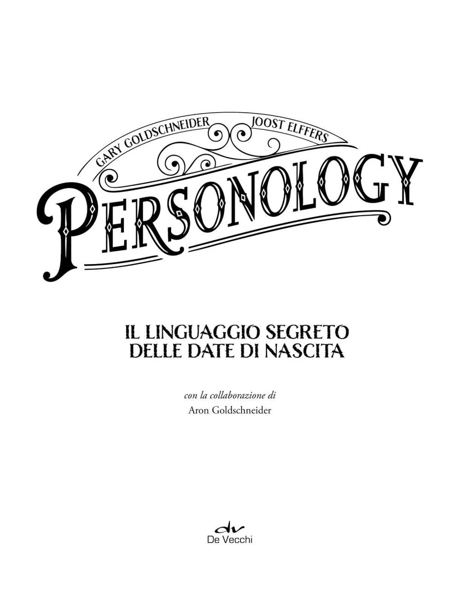 Personology. Il linguaggio segreto delle date di nascita