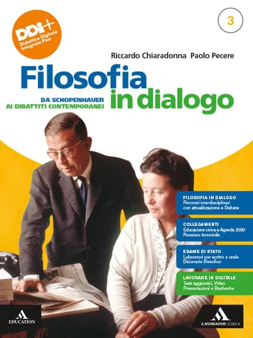 Filosofia in dialogo. Con Filosofia per tutti. Per le Scuole superiori. Con e-book. Con espansione online. Da Schopenhauer ai dibattiti contemporanei (Vol. 3)