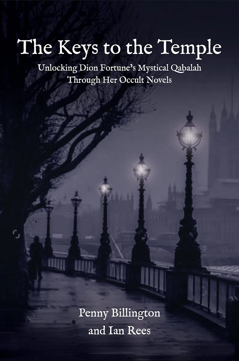 The Keys to the Temple: Unlocking Dion Fortune’s Mystical Qabalah Through Her Occult Novels