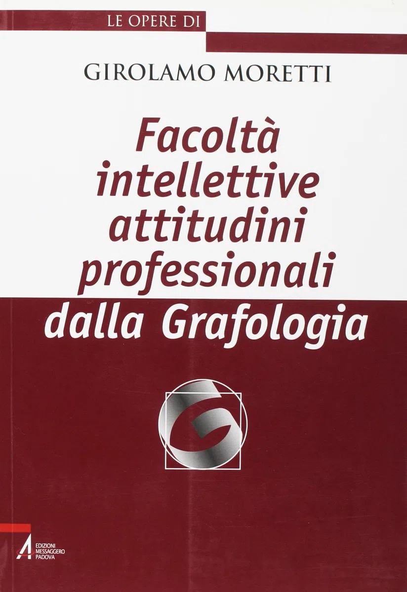 Facoltà intellettive attitudini professionali dalla grafologia