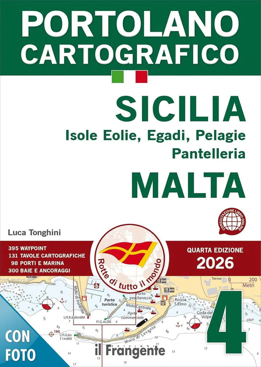 Sicilia: Isole Eolie, Egadi, Pelagie, Pantelleria e Malta 2026. Portolano cartografico. Con espansione online (Vol. 4)