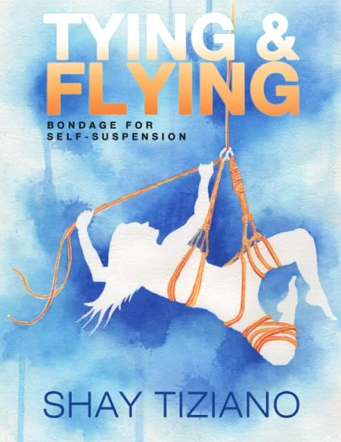 Tying and Flying: Bondage for self-suspension