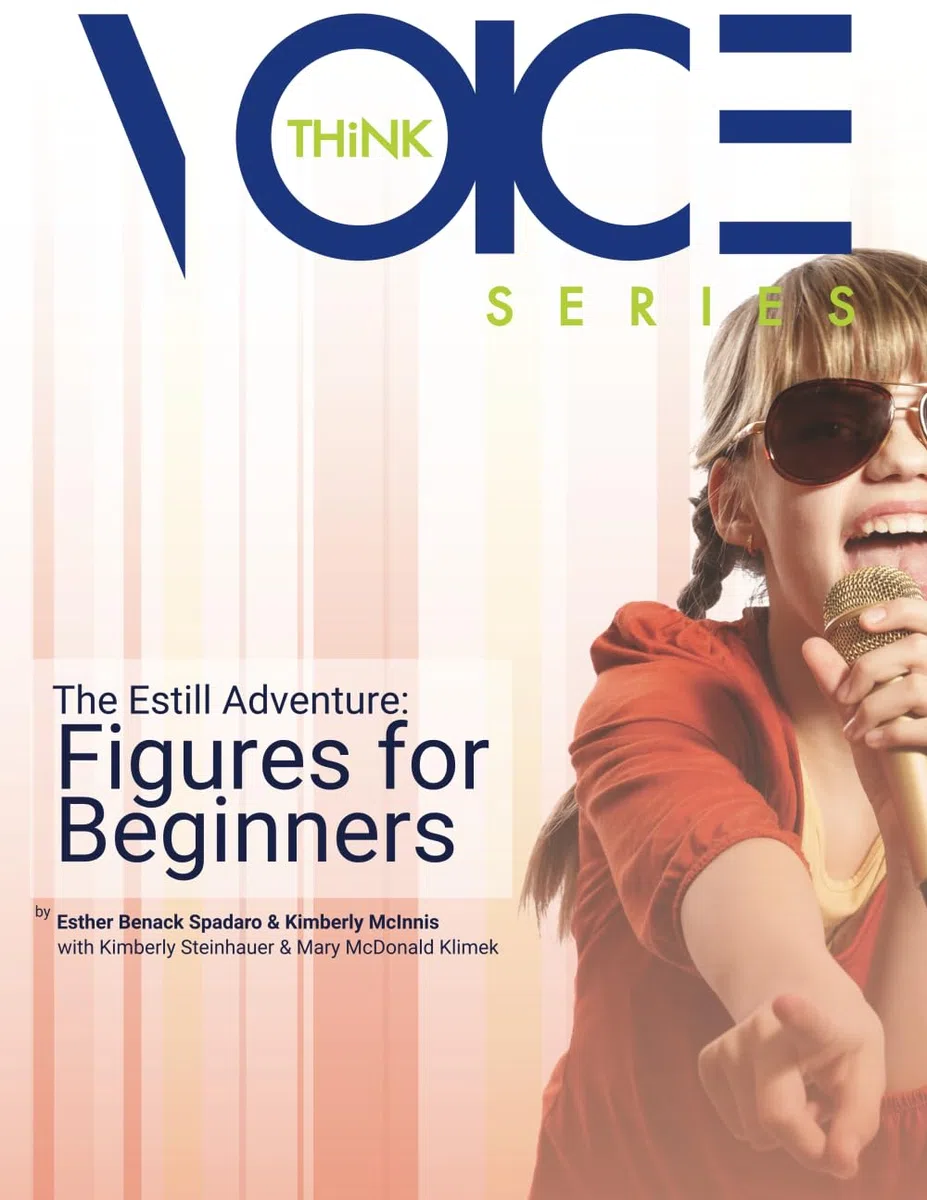 The Estill Adventure: Figures for Beginners