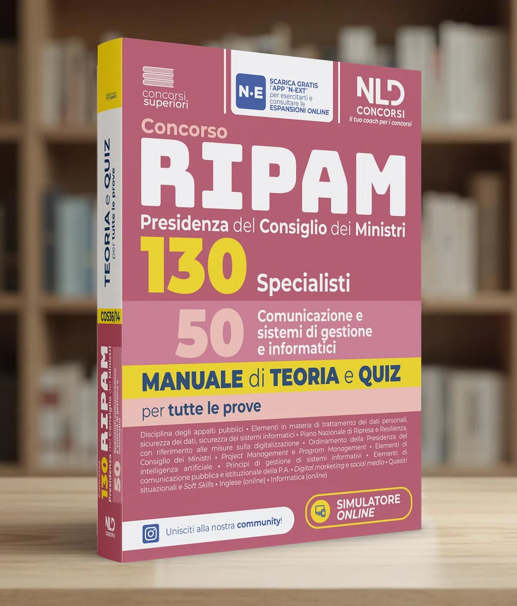 Concorso Ripam Presidenza del consiglio dei Ministri 130 posti 50 specialisti comunicazione e sistemi di gestione informatici. Manuale di teoria e quiz per tutte le prove. Con espansione online. C...