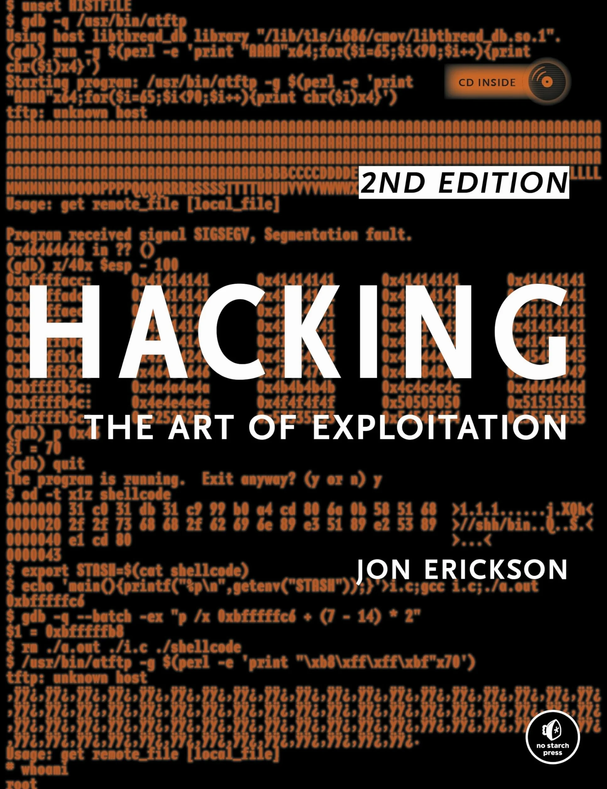 Hacking: The Art of Exploitation, 2nd Edition
