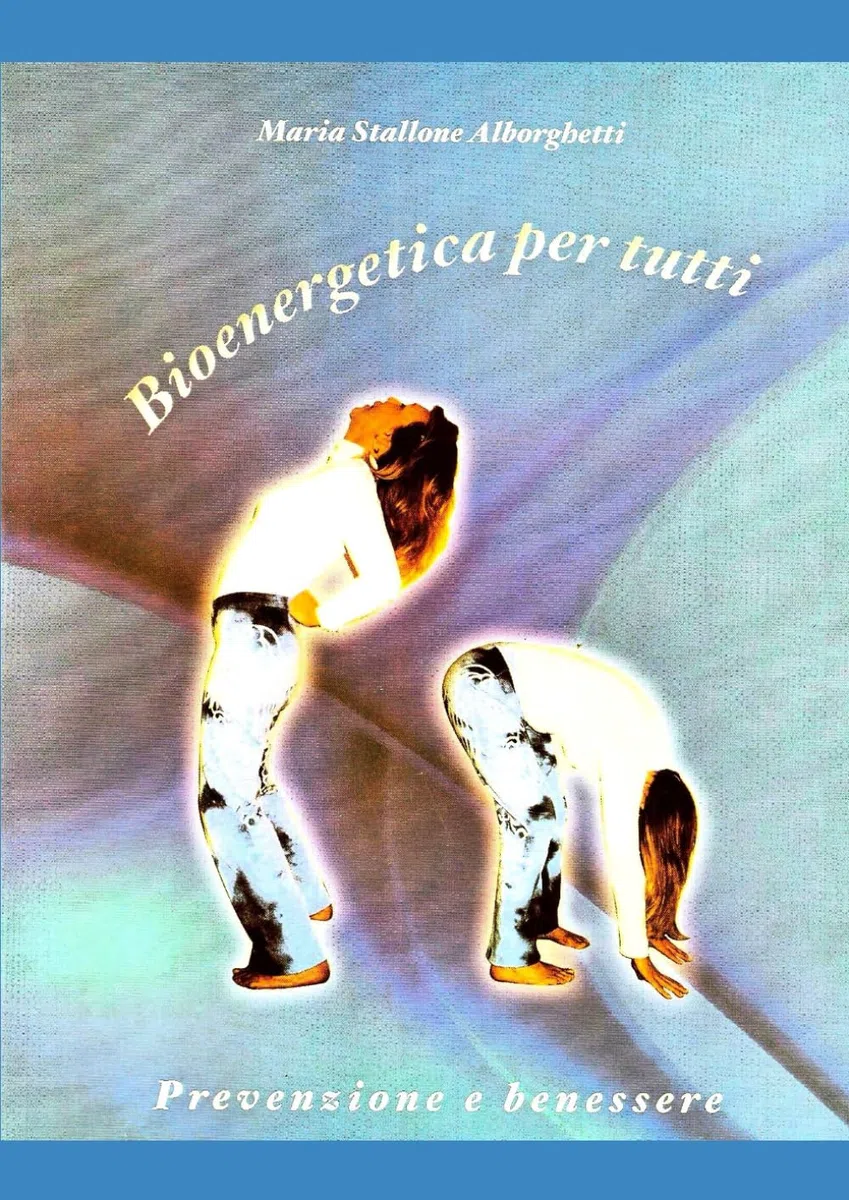Bioenergetica per tutti - Prevenzione e benessere