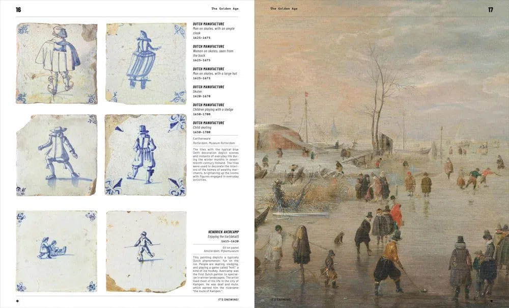 It's snowing! In art, fashion, design. Ediz. a colori: Fashion, Art, Design and Winter Sports