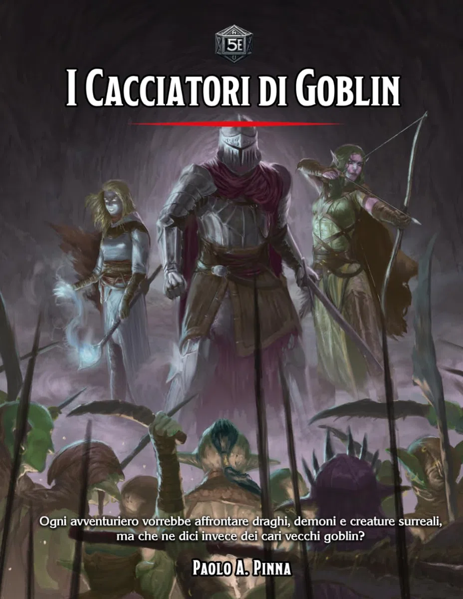 I Cacciatori di Goblin 5e: Campagna di gioco di ruolo