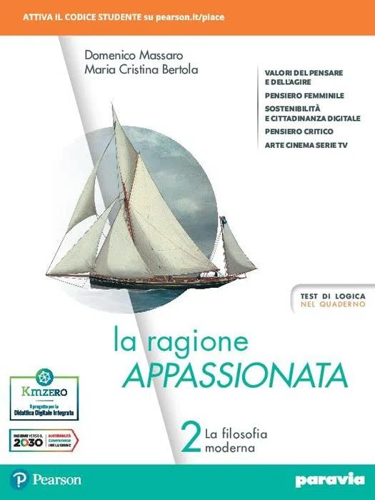 La ragione appassionata. Con I valori della logica. Per i Licei e gli Ist. magistrali. Con e-book. Con espansione online. la filosofia moderna (Vol. 2)