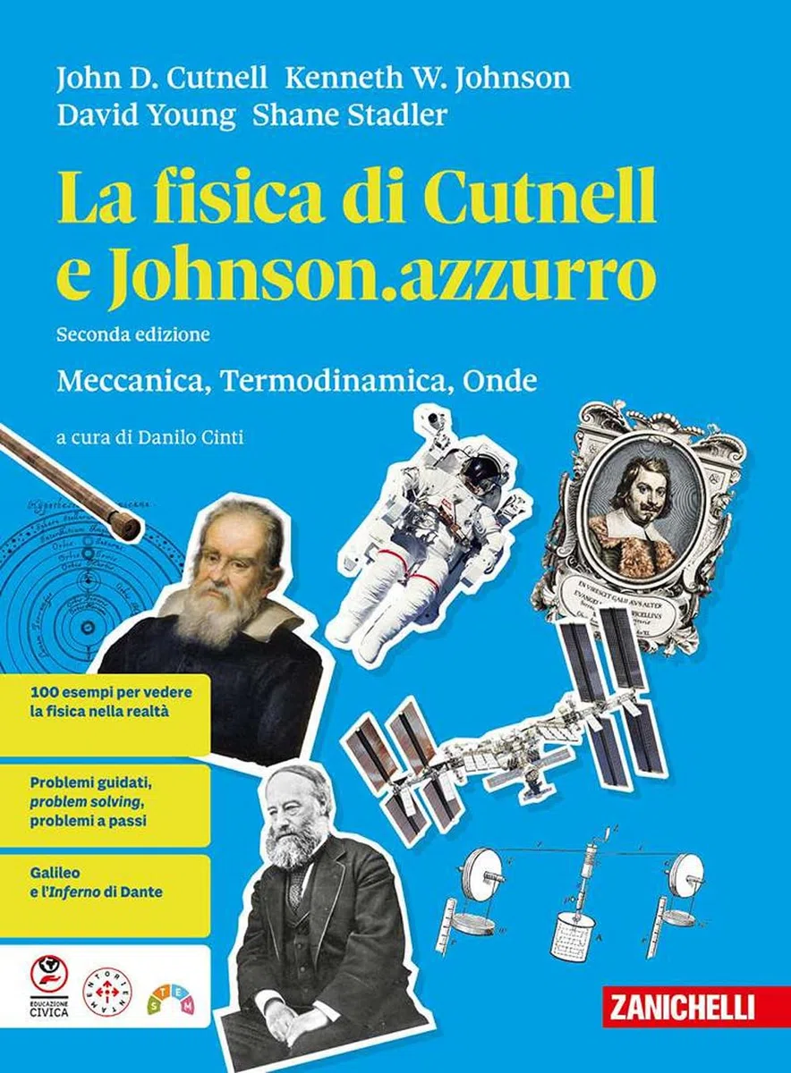 La fisica di Cutnell e Johnson.azzurro. Meccanica, termodinamica, onde. Per la 2ª classe delle Scuole superiori