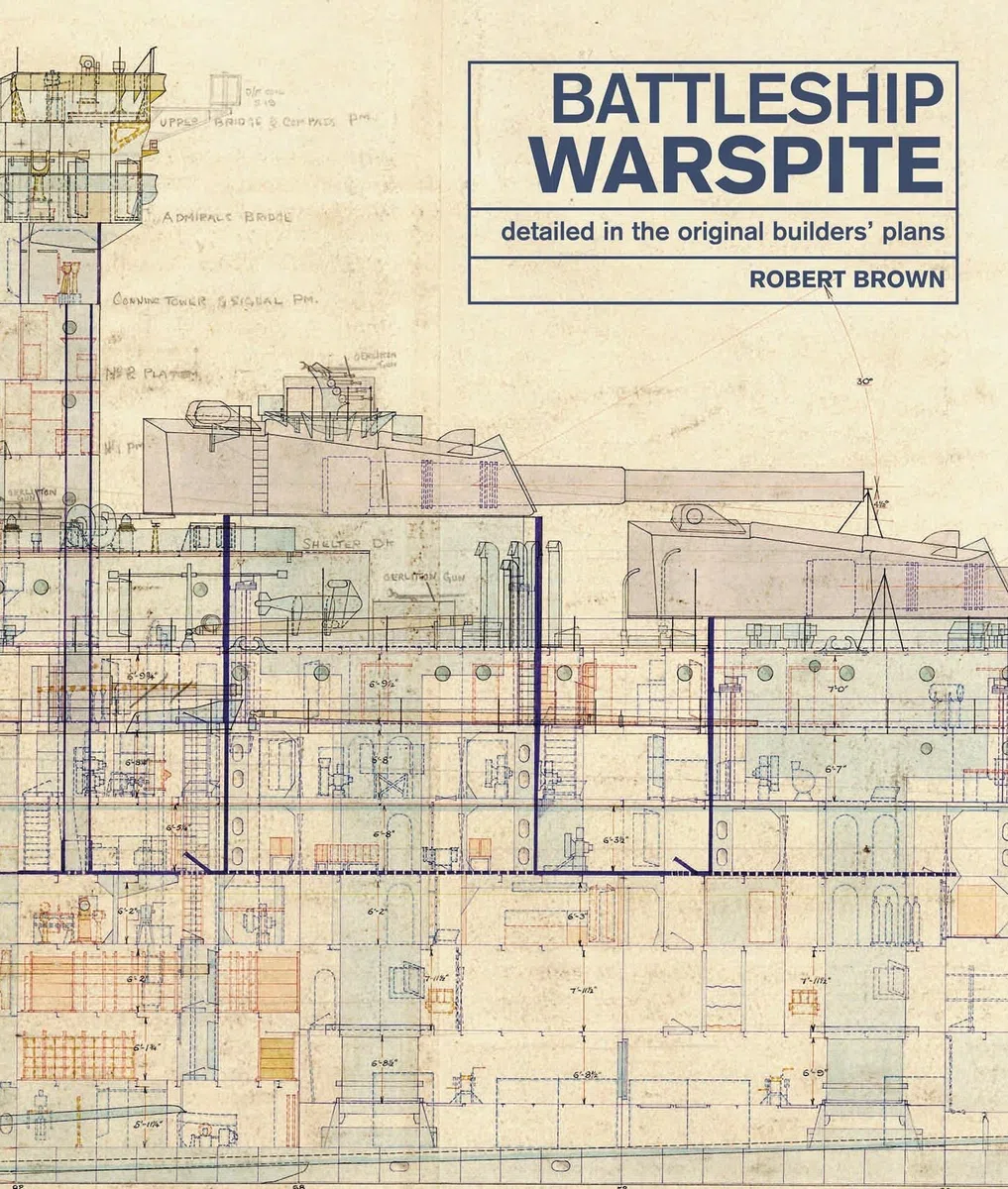 The Battleship Warspite: Detailed in the Original Builders' Plans