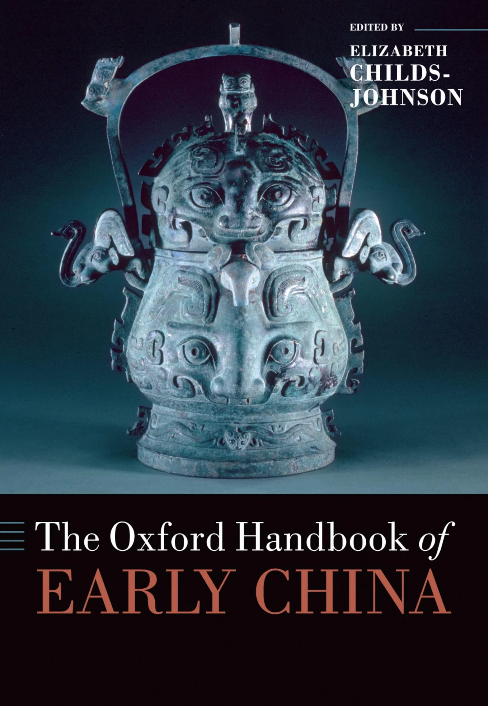 The Oxford Handbook of Early China
