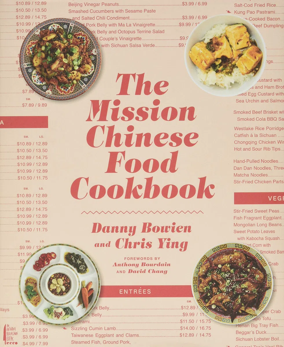 The Mission Chinese Food Cookbook: Addictive Recipes and Conversations from the James Beard Rising Star Chef