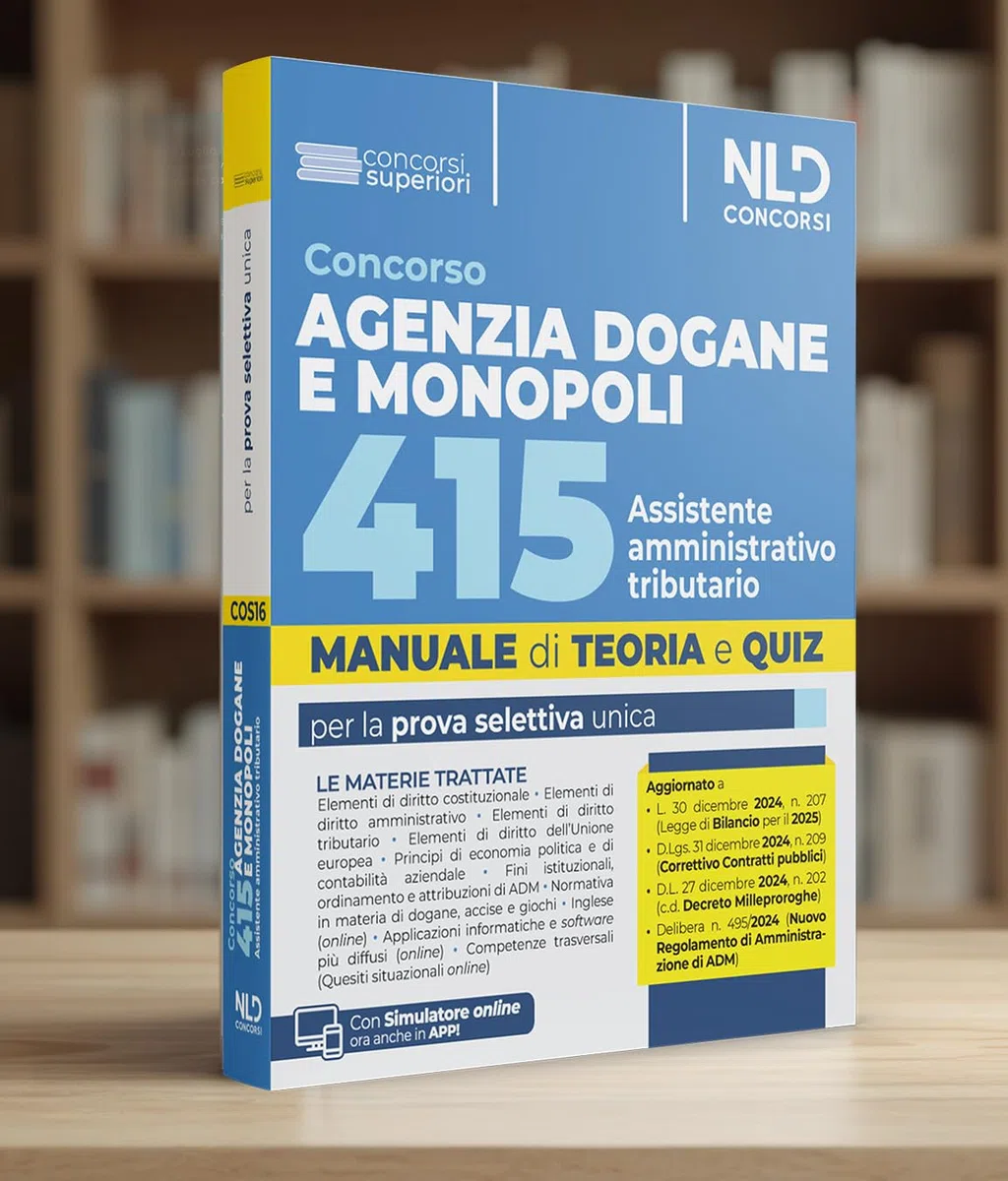 Concorso Agenzia delle Dogane e dei Monopoli 415 posti assistente amministrativo tributario. Manuale con teoria e quiz. Con software di simulazione