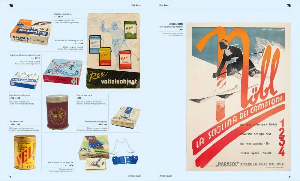 It's snowing! In art, fashion, design. Ediz. a colori: Fashion, Art, Design and Winter Sports