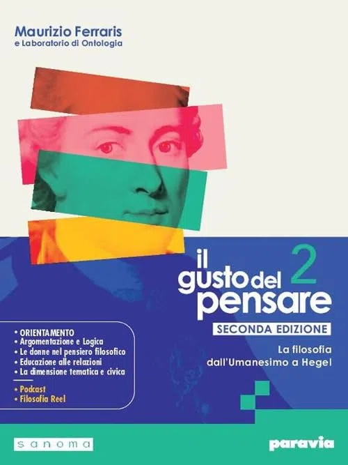 Il gusto del pensare. Per le Scuole superiori. Con e-book. Con espansione online. La filosofia dall’Umanesimo a Hegel (Vol. 2)