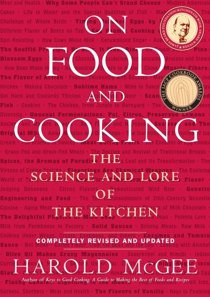 On Food And Cooking: The Science and Lore of the Kitchen