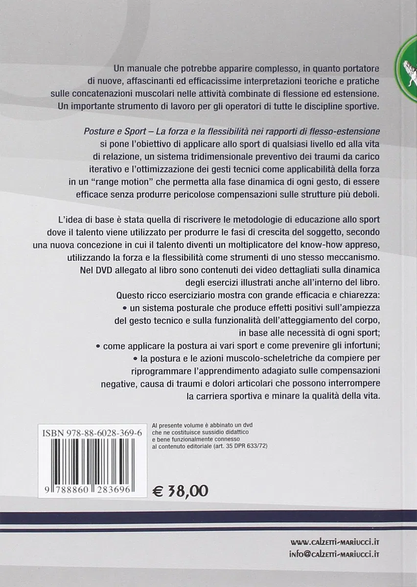 Posture e sport. La prevenzione dei traumi da carico iterativo. Ediz. illustrata. Con DVD