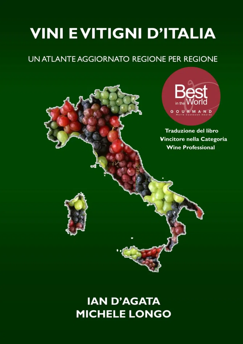 VINI E VITIGNI D’ITALIA: Un atlante aggiornato regione per regione