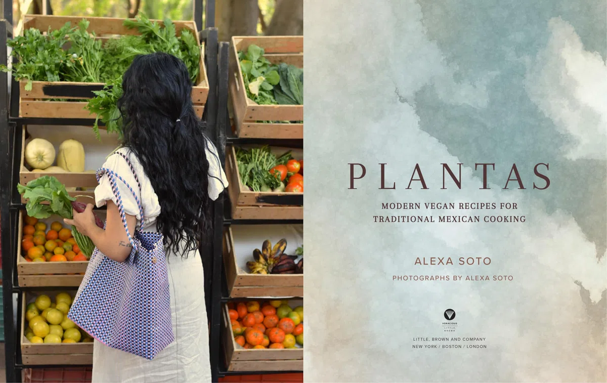 Plantas: Modern Vegan Recipes for Traditional Mexican Cooking