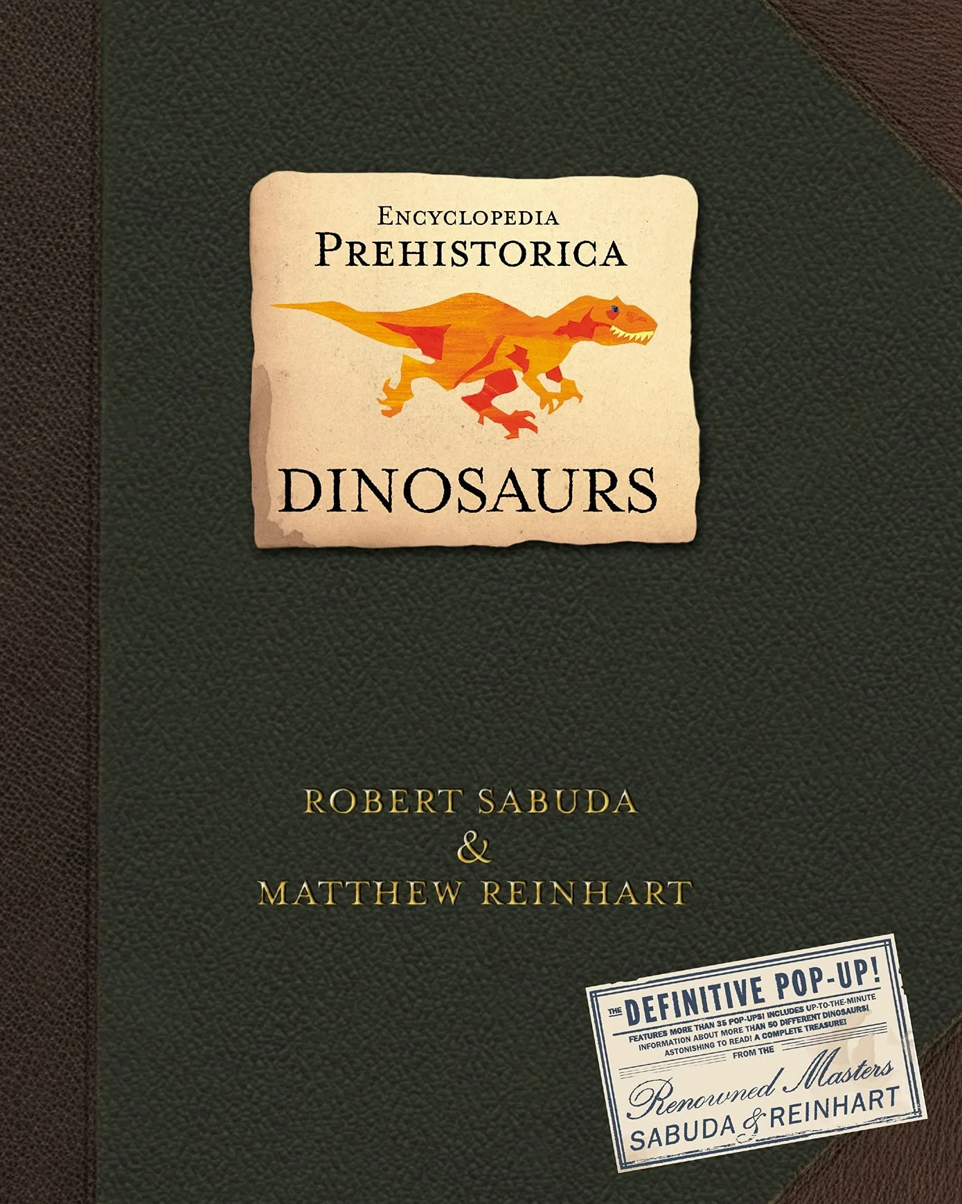 Encyclopedia Prehistorica Dinosaurs: The Definitive Pop-Up