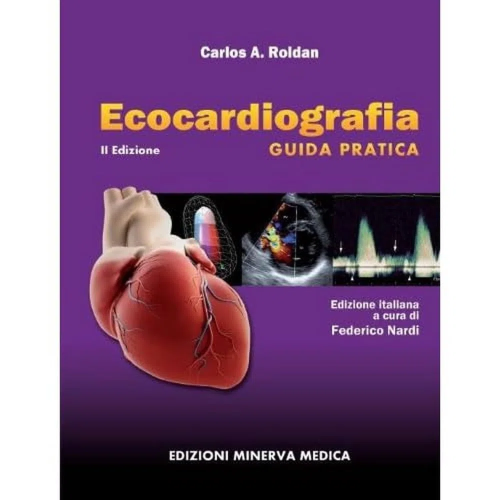 Minerva Ecocardiografia. Guida pratica