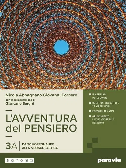 L'avventura del pensiero. Per i Licei e gli Ist. magistrali. Con e-book. Con espansione online. Da Schopenhauer alla neoscolastica-Dalla fenomenologia alle nuove frontiere del pensiero (Vol. 3A-3B)